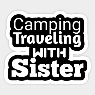 Camping traveling with sister Sticker